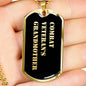 Combat Veteran's Grandmother v2 - 18k Gold Finished Luxury Dog Tag Necklace
