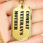 Combat Veteran's Mother - 18k Gold Finished Luxury Dog Tag Necklace