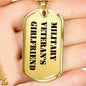 Military Veteran's Girlfriend - 18k Gold Finished Luxury Dog Tag Necklace