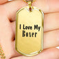 Love My Boxer - 18k Gold Finished Luxury Dog Tag Necklace