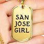 San Jose Girl - 18k Gold Finished Luxury Dog Tag Necklace