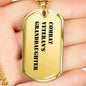 Combat Veteran's Granddaughter - 18k Gold Finished Luxury Dog Tag Necklace