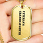 Veteran's Granddaughter - 18k Gold Finished Luxury Dog Tag Necklace