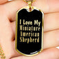 Love My Miniature American Shepherd v2 - 18k Gold Finished Luxury Dog Tag Necklace