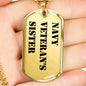 Navy Veteran's Sister - 18k Gold Finished Luxury Dog Tag Necklace