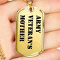 Army Veteran's Mother - 18k Gold Finished Luxury Dog Tag Necklace