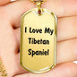 Love My Tibetan Spaniel v4 - 18k Gold Finished Luxury Dog Tag Necklace