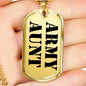 Army Aunt - 18k Gold Finished Luxury Dog Tag Necklace