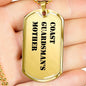 Coast Guardsman's Mother - 18k Gold Finished Luxury Dog Tag Necklace