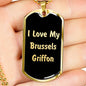 Love My Brussels Griffon v5 - 18k Gold Finished Luxury Dog Tag Necklace