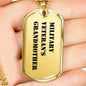Military Veteran's Grandmother - 18k Gold Finished Luxury Dog Tag Necklace