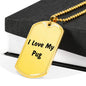 Love My Pug v4 - 18k Gold Finished Luxury Dog Tag Necklace