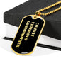 Combat Veteran's Grandmother v2 - 18k Gold Finished Luxury Dog Tag Necklace