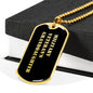 Military Veteran's Granddaughter v2 - 18k Gold Finished Luxury Dog Tag Necklace