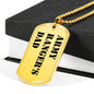 Army Ranger's Dad - 18k Gold Finished Luxury Dog Tag Necklace