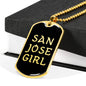 San Jose Girl v2 - 18k Gold Finished Luxury Dog Tag Necklace