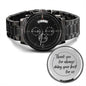 Thank You For Always Doing Your Best For Us - Black Chronograph Watch