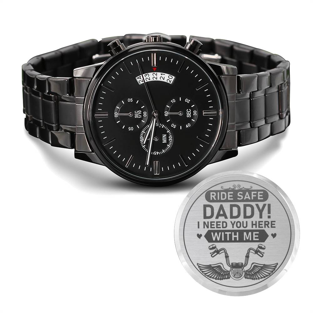 Ride Safe Daddy! (Biker) - Black Chronograph Watch