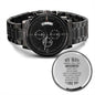 My Man I Love You - Black Chronograph Watch