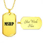 MSRP - Luxury Dog Tag Necklace