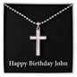 Happy Birthday John v2 - Stainless Steel Ball Chain Cross Necklace