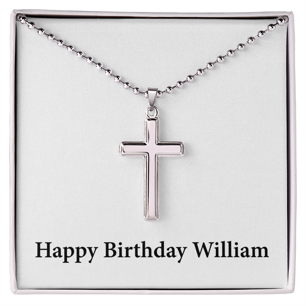 Happy Birthday William - Stainless Steel Ball Chain Cross Necklace