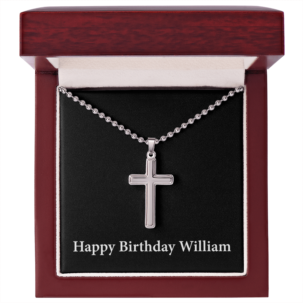 Happy Birthday William v2 - Stainless Steel Ball Chain Cross Necklace With Mahogany Style Luxury Box