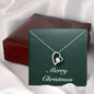 Merry Christmas v09 - Forever Love Necklace With Mahogany Style Luxury Box