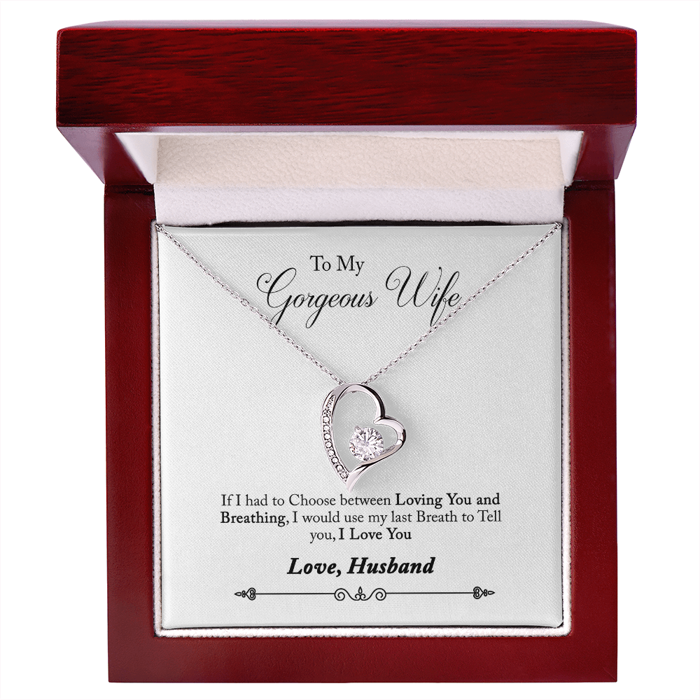005 To My Gorgeous Wife - Forever Love Necklace With Mahogany Style Luxury Box