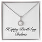 Happy Birthday Debra - Eternal Hope Necklace