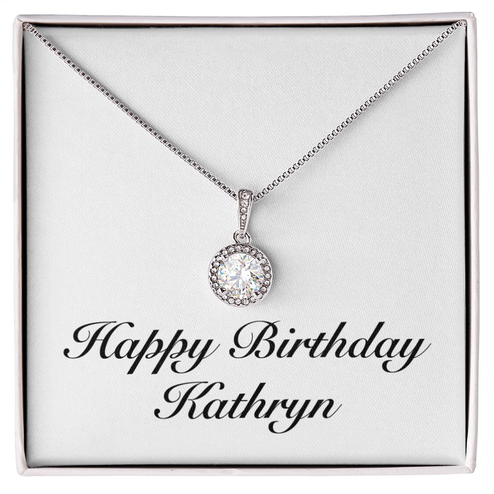 Happy Birthday Kathryn - Eternal Hope Necklace