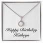 Happy Birthday Kathryn - Eternal Hope Necklace