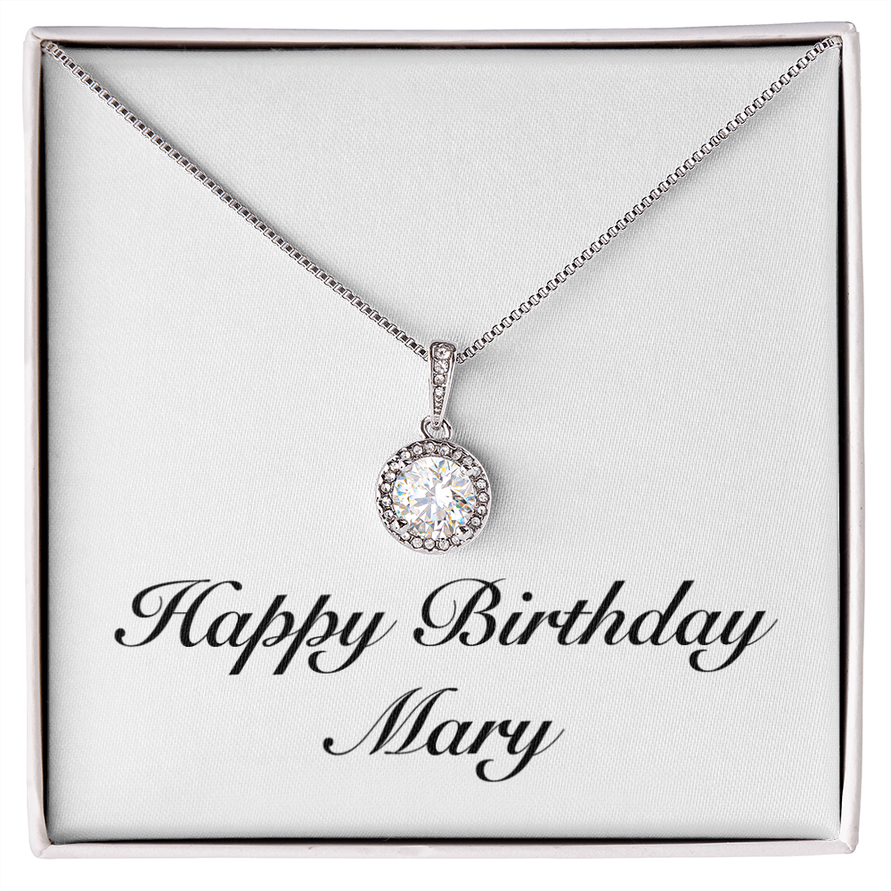 Happy Birthday Mary - Eternal Hope Necklace