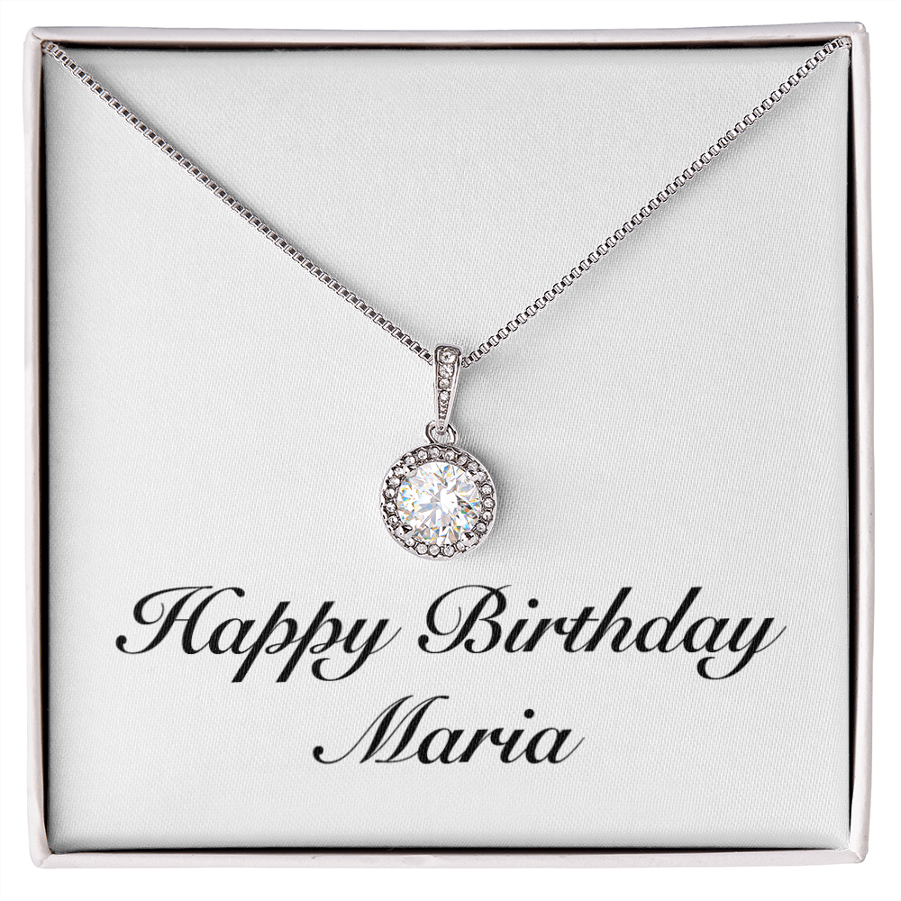 Happy Birthday Maria - Eternal Hope Necklace