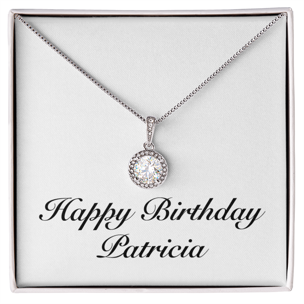Happy Birthday Patricia - Eternal Hope Necklace