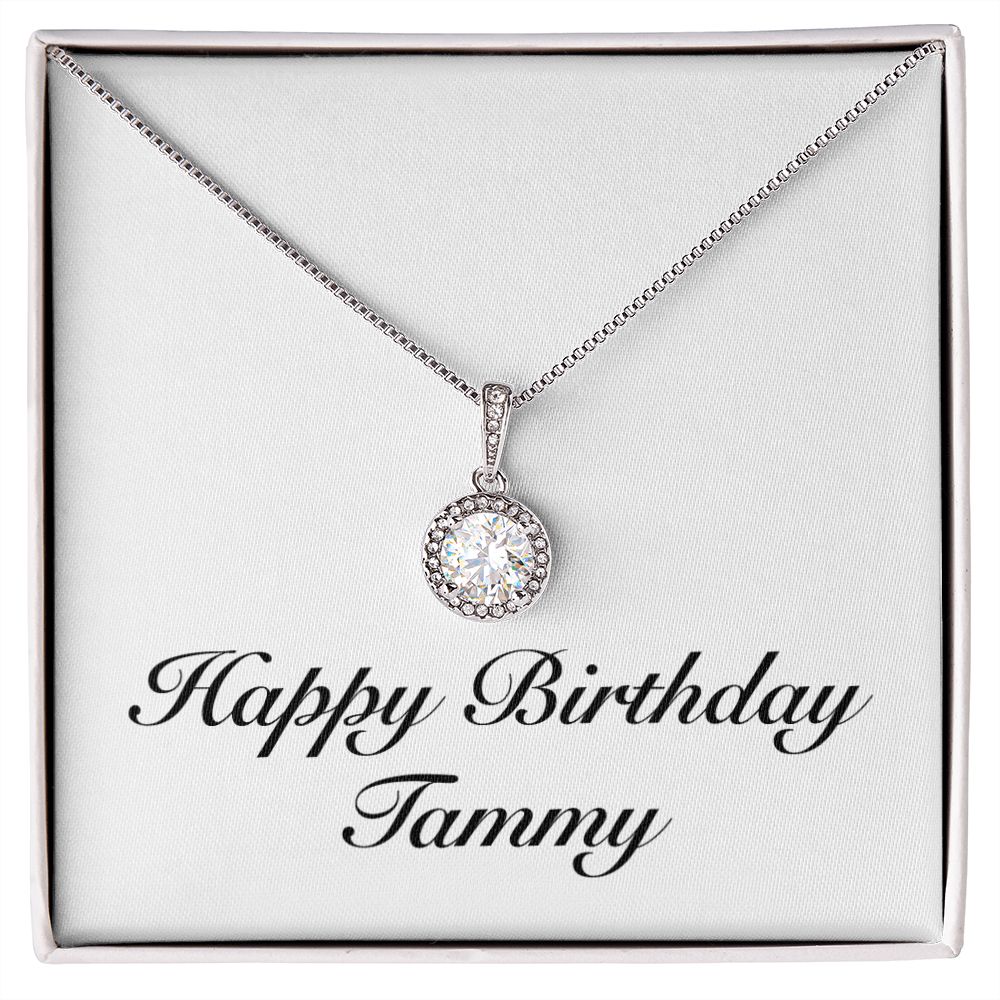 Happy Birthday Tammy - Eternal Hope Necklace