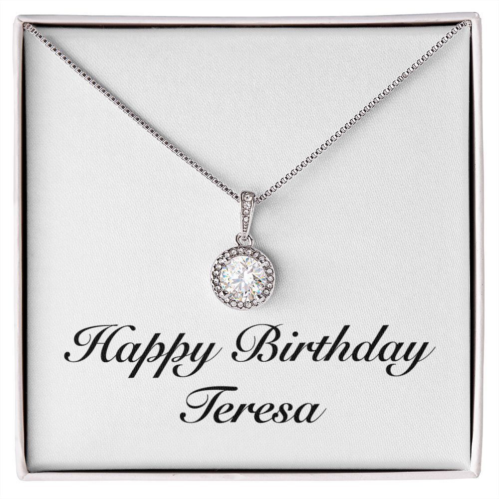 Happy Birthday Teresa - Eternal Hope Necklace
