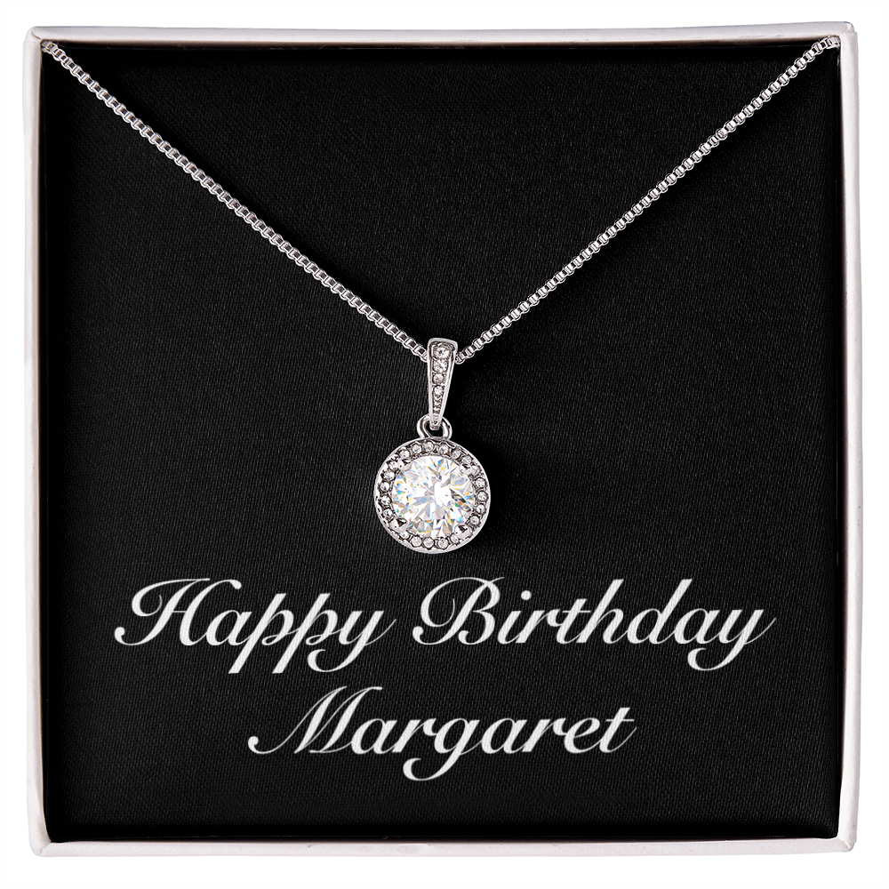 Happy Birthday Margaret v2 - Eternal Hope Necklace