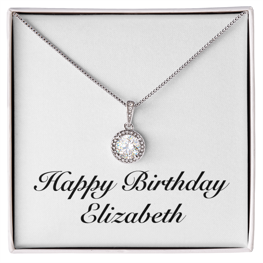 Happy Birthday Elizabeth - Eternal Hope Necklace
