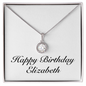 Happy Birthday Elizabeth - Eternal Hope Necklace