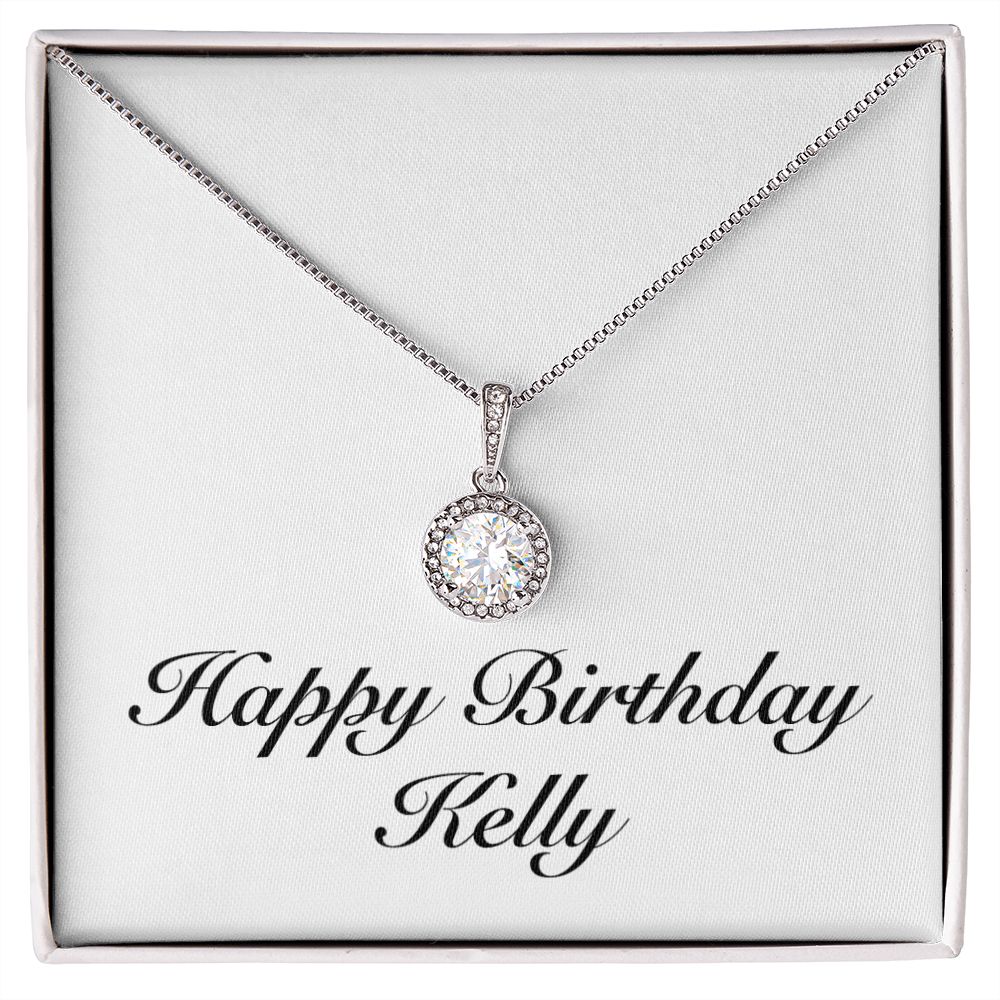 Happy Birthday Kelly - Eternal Hope Necklace