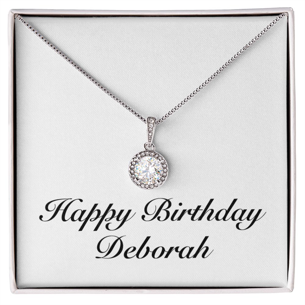 Happy Birthday Deborah - Eternal Hope Necklace