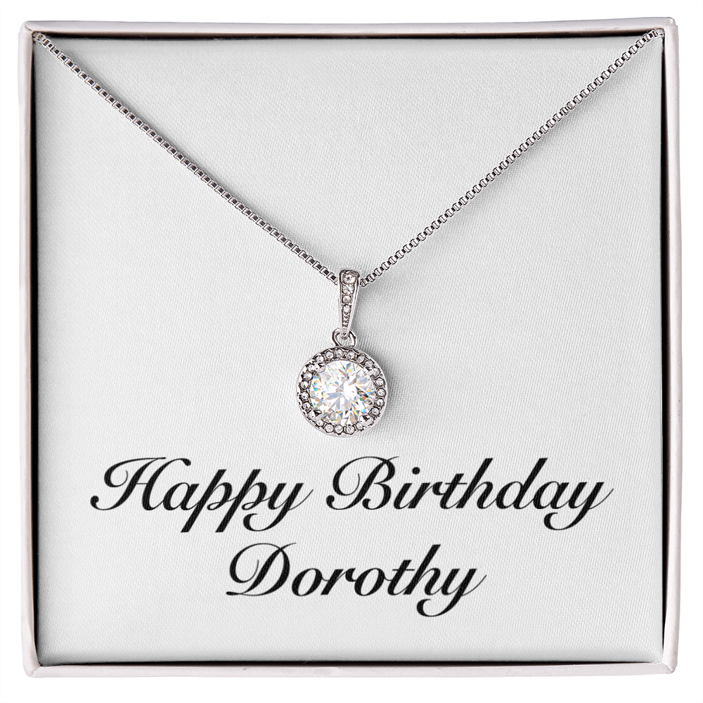 Happy Birthday Dorothy - Eternal Hope Necklace