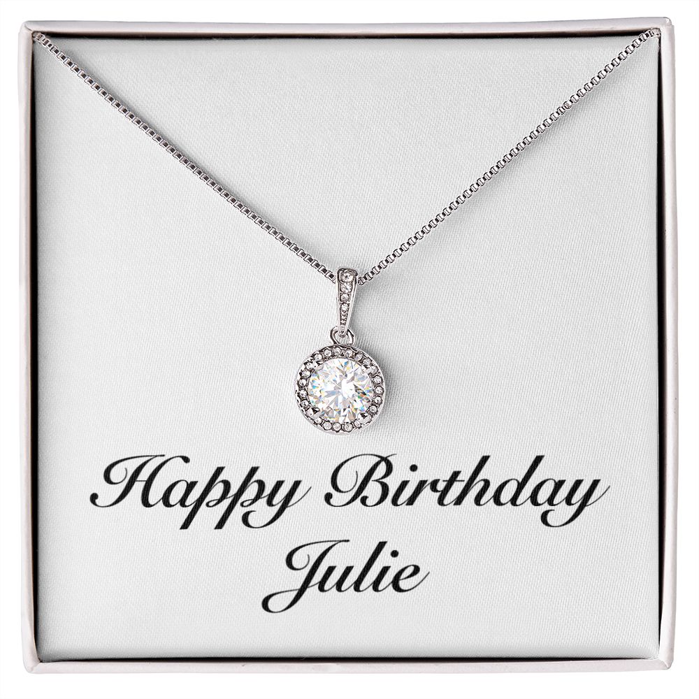 Happy Birthday Julie - Eternal Hope Necklace