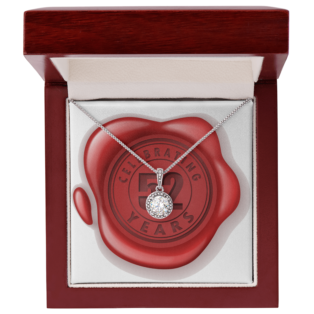 Celebrating 52 Years Anniversary - Eternal Hope Necklace With Mahogany Style Luxury Box