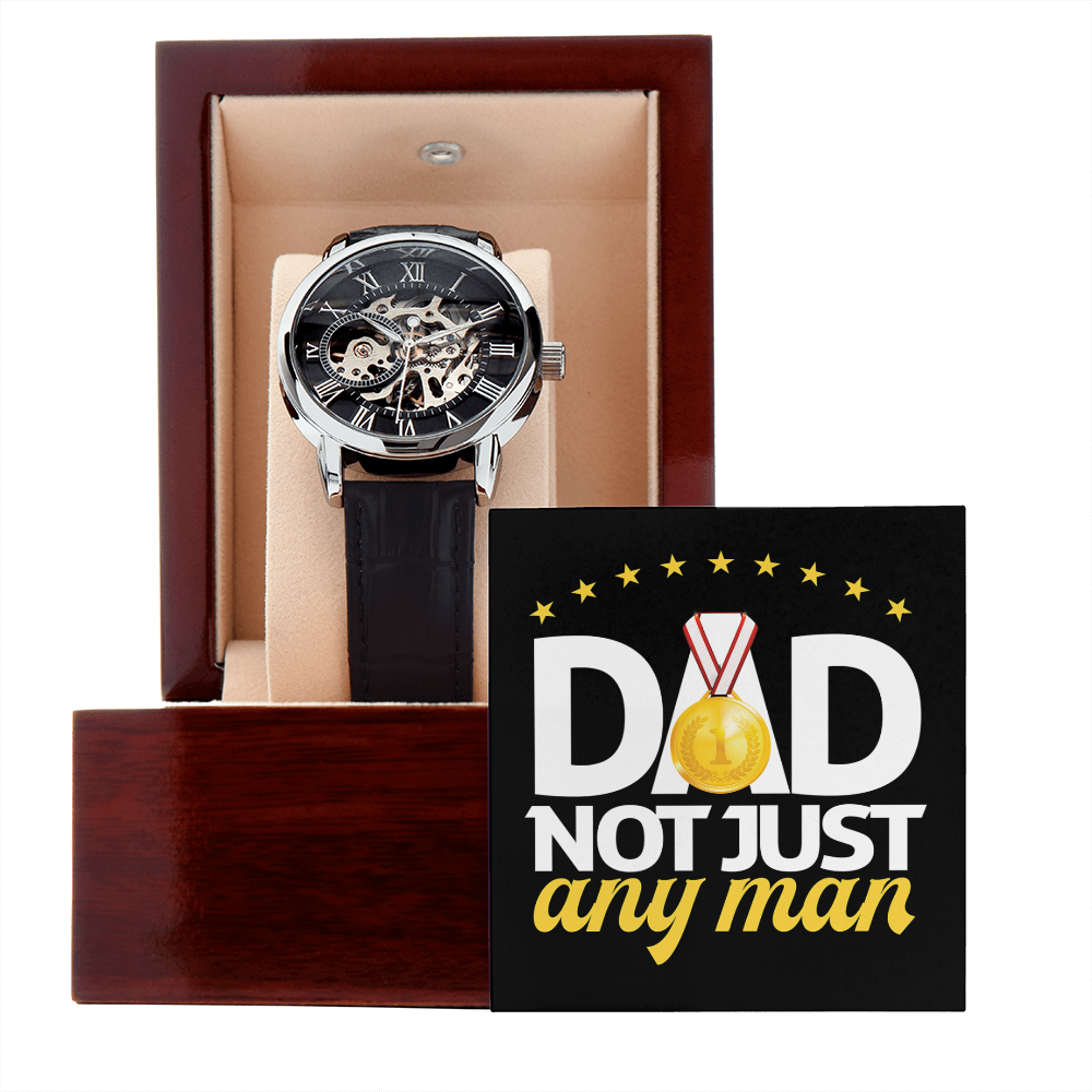 Dad, Not Just Any Man - Men's Openwork Watch