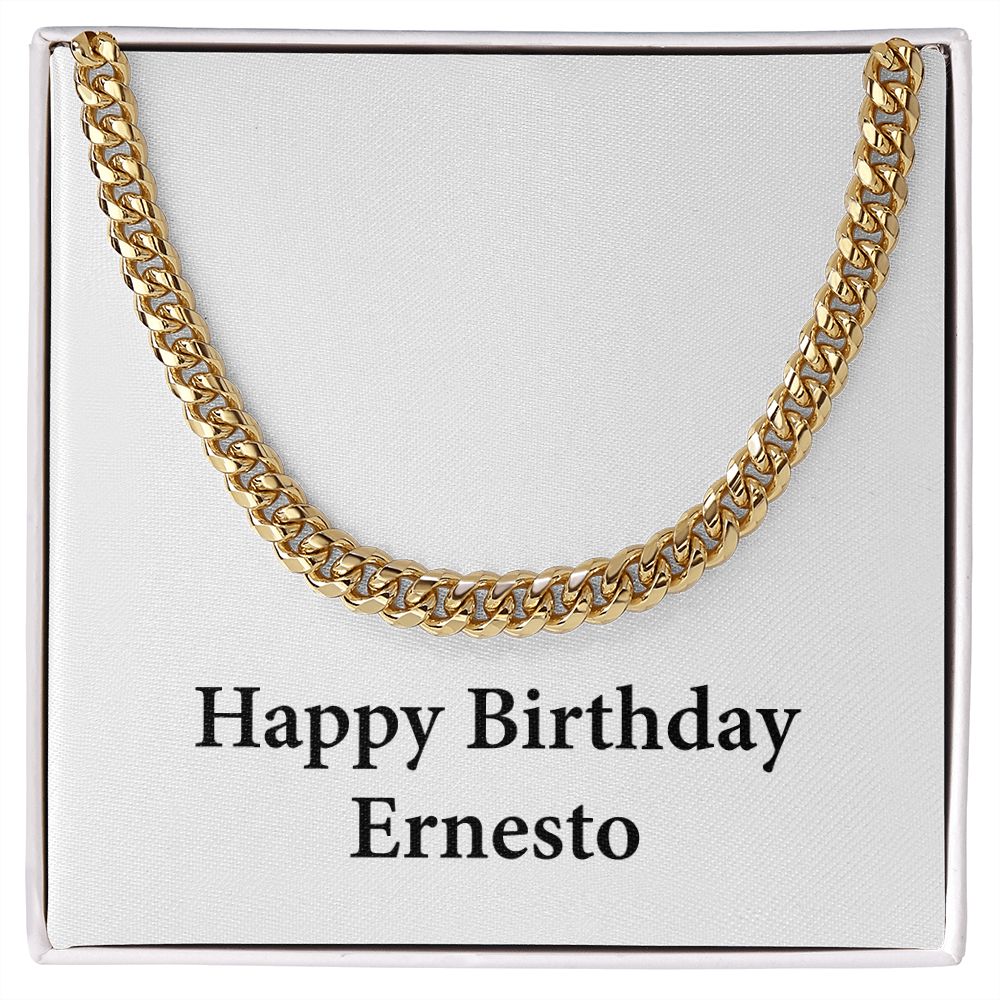 Happy Birthday Ernesto - 14k Gold Finished Cuban Link Chain