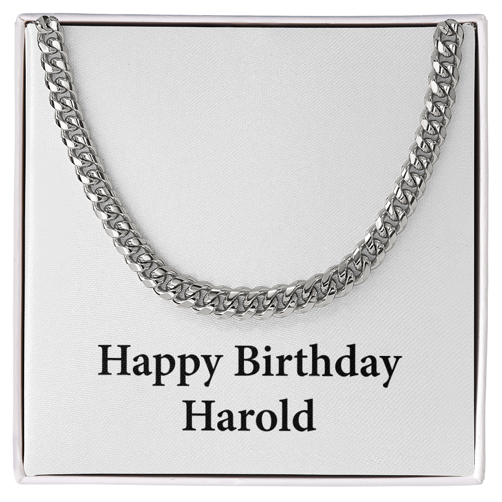 Happy Birthday Harold - Cuban Link Chain