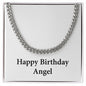 Happy Birthday Angel - Cuban Link Chain