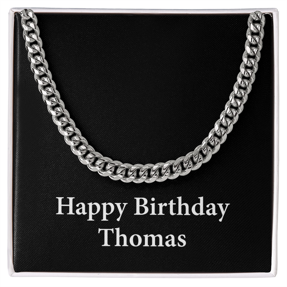 Happy Birthday Thomas v2 - Cuban Link Chain